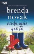 nada más que tú (ebook)-brenda novak-9788491886884 nada más que tú (ebook)-brenda novak-9788491886884