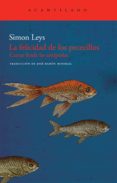 la felicidad de los pececillos: carta desde las antipodas-simon leys-9788492649884 la felicidad de los pececillos: carta desde las antipodas-simon leys-9788492649884