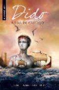 dido: la reina de cartago-isabel barcelo-9788492760084 dido: la reina de cartago-isabel barcelo-9788492760084