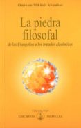 la piedra filosofal: de los evangelios a los tratados alquimicos-omraam mikhael aivanhov-9788493329884 la piedra filosofal: de los evangelios a los tratados alquimicos-omraam mikhael aivanhov-9788493329884