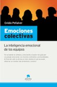 emociones colectivas: la inteligencia emocional de los equipos-ovidio peñalver-9788493582784 emociones colectivas: la inteligencia emocional de los equipos-ovidio peñalver-9788493582784