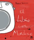 el libro con mordisco-david roberts-9788493782184 el libro con mordisco-david roberts-9788493782184