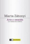 arte y creacion: los caminos de la estetica-marta zatonyi-9788493904784 arte y creacion: los caminos de la estetica-marta zatonyi-9788493904784