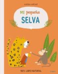 mi pequeña selva-katrin wiehle-9788494273384 mi pequeña selva-katrin wiehle-9788494273384