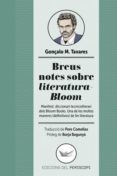 breus notes sobre literatura-bloom-gonçalo m. tavares-9788494440984 breus notes sobre literatura-bloom-gonçalo m. tavares-9788494440984