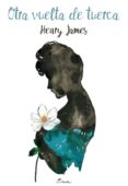 otra vuelta de tuerca-henry james-9788494552984 otra vuelta de tuerca-henry james-9788494552984