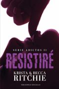 resistire-krista ritchie-becca ritchie-9788494616884 resistire-krista ritchie-becca ritchie-9788494616884