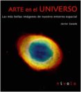 arte en el universo: las mas bellas imagenes de nuestro entorno e spacial (incluye cd-rom)-javier casado-9788495599384 arte en el universo: las mas bellas imagenes de nuestro entorno e spacial (incluye cd-rom)-javier casado-9788495599384