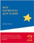 mas patriotas que nadie-michael parenti-9788495786784 mas patriotas que nadie-michael parenti-9788495786784