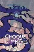 choque de reyes: cancion de hielo y fuego 2 (ed. de lujo)-george r.r. martin-9788496208384 choque de reyes: cancion de hielo y fuego 2 (ed. de lujo)-george r.r. martin-9788496208384