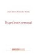 expediente personal-juan alberto fernandez bañuls-9788496210684 expediente personal-juan alberto fernandez bañuls-9788496210684