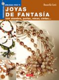 joyas de fantasia-donatella ciotti-9788496550384 joyas de fantasia-donatella ciotti-9788496550384