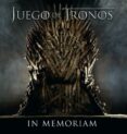 juego de tronos: in memoriam-cindy de la hoz-9788496650084 juego de tronos: in memoriam-cindy de la hoz-9788496650084