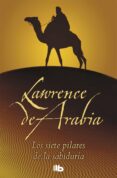 los siete pilares de la sabiduria-t.e. lawrence-9788496778184 los siete pilares de la sabiduria-t.e. lawrence-9788496778184
