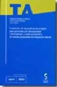 evaluacion de las politicas de empleo para personas con discapaci dad y formulacion y coste economico de nuevas propuestas de integracion laboral-gregorio rodriguez cabrero-9788496889484 evaluacion de las politicas de empleo para personas con discapaci dad y formulacion y coste economico de nuevas propuestas de integracion laboral-gregorio rodriguez cabrero-9788496889484