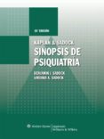 kaplan & sadock. sinopsis de psiquiatria-benjamin j. sadock-9788496921184 kaplan & sadock. sinopsis de psiquiatria-benjamin j. sadock-9788496921184