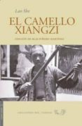 el camello xiangzi-lao she-9788496964884 el camello xiangzi-lao she-9788496964884
