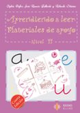 aprendiendo a leer: materiales de apoyo (nivel ii)-sylvia defior-jose ramon gallardo-rolando ortuzar-9788497001984 aprendiendo a leer: materiales de apoyo (nivel ii)-sylvia defior-jose ramon gallardo-rolando ortuzar-9788497001984
