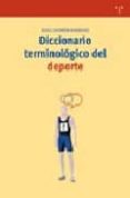 diccionario terminologico del deporte-jesus castañon rodriguez-9788497041584 diccionario terminologico del deporte-jesus castañon rodriguez-9788497041584