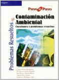 problemas resueltos de contaminacion ambiental: cuestiones y prob lemas resueltos (paso a paso)-carmen orozco barrenetxea-9788497321884 problemas resueltos de contaminacion ambiental: cuestiones y prob lemas resueltos (paso a paso)-carmen orozco barrenetxea-9788497321884