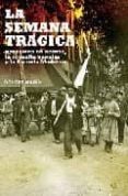 la semana tragica: barcelona en llamas, la revuelta popular y la escuela moderna-dolors marin-9788497347884 la semana tragica: barcelona en llamas, la revuelta popular y la escuela moderna-dolors marin-9788497347884