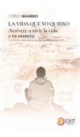 LA VIDA QUE YO QUIERO-12664305-otro-formato