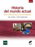 historia del mundo actual. de la caida del muro a la gran recesio n-isidro sepulveda-9788497567084 historia del mundo actual. de la caida del muro a la gran recesio n-isidro sepulveda-9788497567084