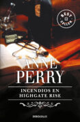 incendios en highgate rise-anne perry-9788497595384 incendios en highgate rise-anne perry-9788497595384