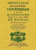 bilbao. ordenanzas de la ilustre universidad y casa de contrataci on de la muy noble y muy leal villa (facsimil)-9788497614184 bilbao. ordenanzas de la ilustre universidad y casa de contrataci on de la muy noble y muy leal villa (facsimil)-9788497614184