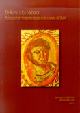 de roma a los barbaros: poder central y horizontes locales en la cuenca del duero-santiago castellanos-9788497733984 de roma a los barbaros: poder central y horizontes locales en la cuenca del duero-santiago castellanos-9788497733984