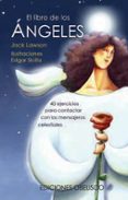 el libro de los angeles: 40 ejercicios para contactar con los mensajeros celestiales-jack lawson-9788497773584 el libro de los angeles: 40 ejercicios para contactar con los mensajeros celestiales-jack lawson-9788497773584