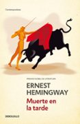 muerte en la tarde-ernest hemingway-9788497935784 muerte en la tarde-ernest hemingway-9788497935784