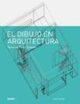 el dibujo en la arquitectura-david dernie-9788498014884 el dibujo en la arquitectura-david dernie-9788498014884