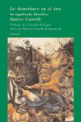 lo demoniaco en el arte: su significado filosofico-enrico castelli-9788498410884 lo demoniaco en el arte: su significado filosofico-enrico castelli-9788498410884