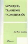 Monarquia, Transicion y Constitucion-1186142-otro-formato