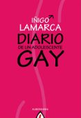 diario de un adolescente gay-iñigo lamarca-9788498680584 diario de un adolescente gay-iñigo lamarca-9788498680584