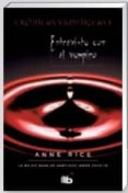 entrevista con el vampiro (crónicas vampíricas i)-anne rice-9788498721584 entrevista con el vampiro (crónicas vampíricas i)-anne rice-9788498721584