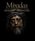 miradas-francisco robles rodriguez-jose antonio zamora moya-9788498779684 miradas-francisco robles rodriguez-jose antonio zamora moya-9788498779684