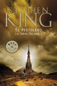 el pistolero (saga la torre oscura 1)-stephen king-9788499081984 el pistolero (saga la torre oscura 1)-stephen king-9788499081984