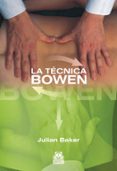 la tecnica bowen-julian baker-9788499100784 la tecnica bowen-julian baker-9788499100784