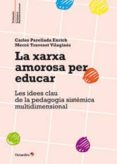 la xarxa amorosa per educar-merce traveset vilagines-9788499215884 la xarxa amorosa per educar-merce traveset vilagines-9788499215884