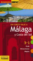 un corto viaje a málaga y costa del sol 2015 (guiarama compact)-juan pablo avison martinez-9788499356884 un corto viaje a málaga y costa del sol 2015 (guiarama compact) juan pablo avison martinez 9788499356884