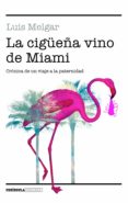 la cigueña vino de miami (ebook)-9788499427584 la cigueña vino de miami (ebook)-9788499427584