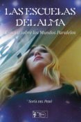las escuelas del alma ensayo sobre los mundos paralelos (ebook)-9788499490984 las escuelas del alma ensayo sobre los mundos paralelos (ebook)-9788499490984