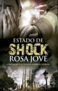 estado de shock-rosa jove-9788499703084 estado de shock-rosa jove-9788499703084