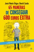 65 maneras de conseguir 600 euros extra (ebook)-david zurdo-9788499707884 65 maneras de conseguir 600 euros extra (ebook)-david zurdo-9788499707884