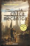 la chica mecanica-paolo bacigalupi-9788499895284 la chica mecanica-paolo bacigalupi-9788499895284