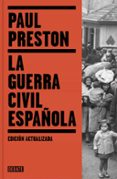 la guerra civil española (ed. actualizada)-paul preston-9788499926384 la guerra civil española (ed. actualizada)-paul preston-9788499926384