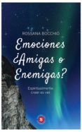emociones ¿amigas o enemigas? (ebook)-rossana bocchio-9788740449884 emociones ¿amigas o enemigas? (ebook)-rossana bocchio-9788740449884