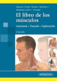el libro de los musculos. anatomia - exploracion- funcion 5ª ed.-9789500602884 el libro de los musculos. anatomia - exploracion- funcion 5ª ed.-9789500602884